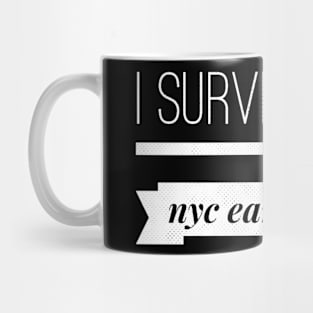 i survived the nyc earthquake quote 11 Mug